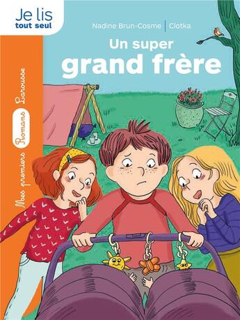 Couverture du livre « Un super grand frère » de Nadine Brun-Cosme aux éditions Larousse