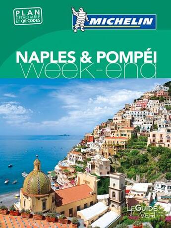 Couverture du livre « Le guide vert week-end ; Naples et Pompéi » de Collectif Michelin aux éditions Michelin