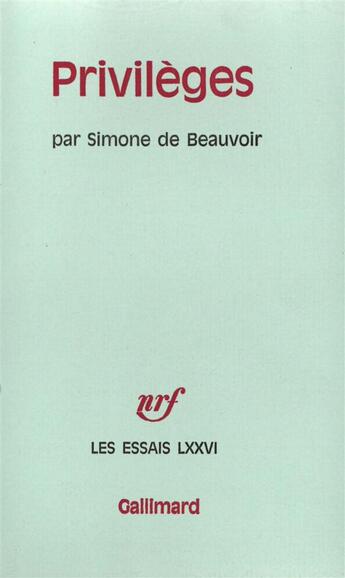 Couverture du livre « Privileges » de Simone De Beauvoir aux éditions Gallimard