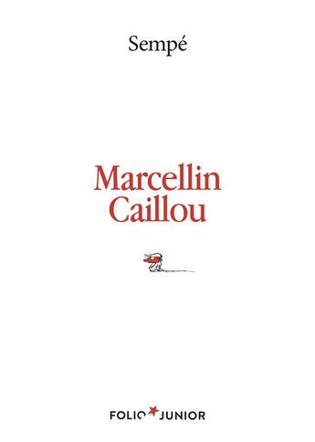 Couverture du livre « Marcellin Caillou » de Jean-Jacques Sempe aux éditions Gallimard-jeunesse