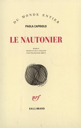 Couverture du livre « Le Nautonier » de Capriolo Paola aux éditions Gallimard