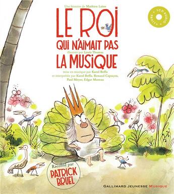 Couverture du livre « Le roi qui n'aimait pas la musique livre-cd » de Mathieu Laine aux éditions Gallimard-jeunesse