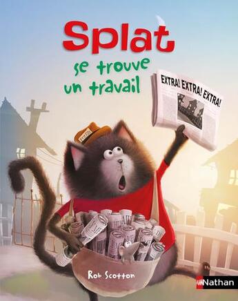 Couverture du livre « Splat se trouve un travail » de Rob Scotton aux éditions Nathan