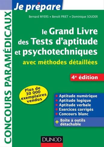 Couverture du livre « Je prépare ; le grand livre des tests d'aptitude et psychotechniques ; avec méthodes détaillées (4e édition) » de Benoit Priet et Bernard Myers et Dominique Souder aux éditions Dunod