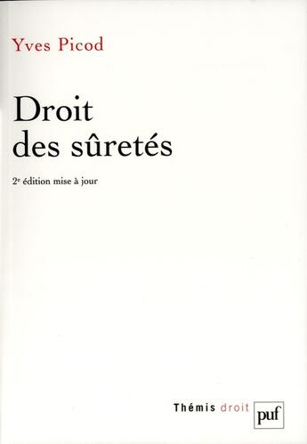 Couverture du livre « Droit des sûretés (2e édition) » de Yves Picod aux éditions Puf