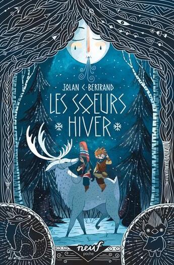 Couverture du livre « Les soeurs Hiver » de Jolan C. Bertrand et Chevalier Gambette aux éditions Ecole Des Loisirs