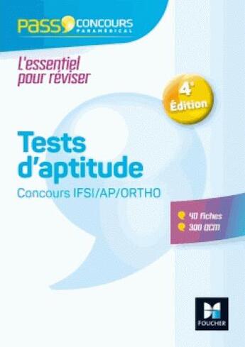 Couverture du livre « Pass'concours : tests d'aptitude concours IFSI/AP/ortho - entraînement et révision (édition 2018) » de Valerie Beal aux éditions Foucher