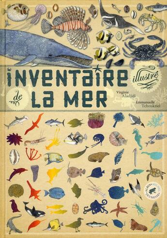 Couverture du livre « Inventaire illustré de la mer » de Virginie Aladjidi et Emmanuelle Tchoukriel aux éditions Albin Michel