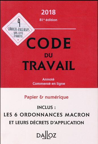 Couverture du livre « Code du travail annoté et commenté en ligne (édition 2018) » de Christophe Rade et Caroline Dechriste et Magali Gadrat aux éditions Dalloz