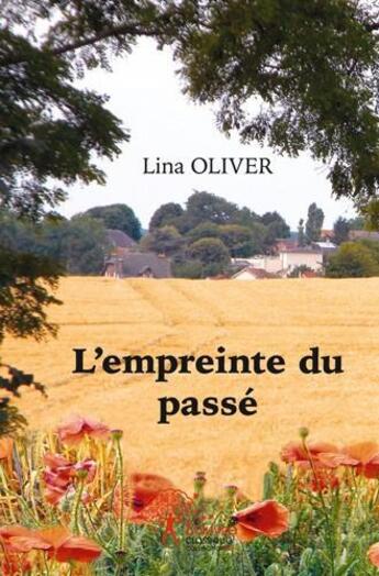 Couverture du livre « L'empreinte du passe » de Lina Oliver aux éditions Edilivre