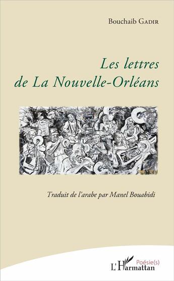 Couverture du livre « Les lettres de la nouvelle orleans » de Bouabidi Manel aux éditions L'harmattan