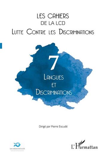 Couverture du livre « Langues et discriminations » de Les Cahiers De La Lcd aux éditions L'harmattan