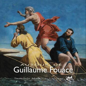 Couverture du livre « Autour de guillaume fouace » de Maurice Lecoeur aux éditions Isoete