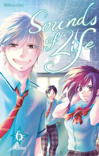 Couverture du livre « Sounds of life Tome 6 » de Amu aux éditions Akata