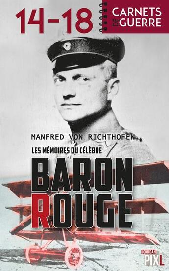 Couverture du livre « Les memoires du celebre baron rouge » de Richthofen M V. aux éditions Pixl