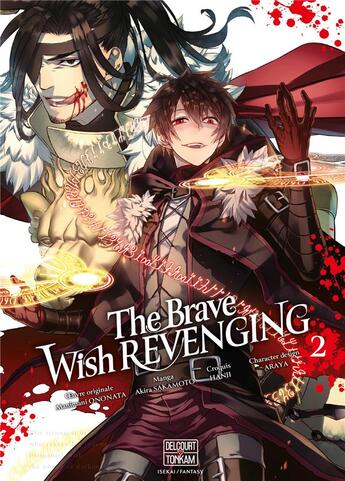 Couverture du livre « The brave wish revenging Tome 2 » de Manmani Ononata et Akira Sakamoto aux éditions Delcourt