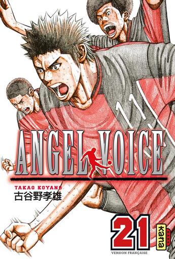 Couverture du livre « Angel voice Tome 21 » de Takao Koyano aux éditions Kana