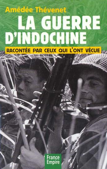 Couverture du livre « Guerre d indochine » de Amedee Thevenet aux éditions France-empire