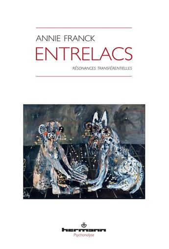 Couverture du livre « Entrelacs » de Annie Franck aux éditions Hermann