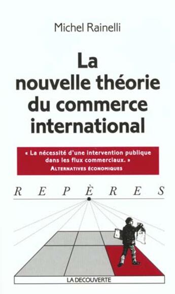 Couverture du livre « La Nouvelle Theorie Du Commerce International » de Rainelli/Michel aux éditions La Decouverte