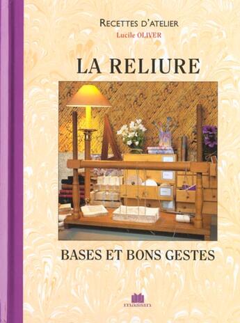 Couverture du livre « La reliure » de Lucile Oliver aux éditions Massin