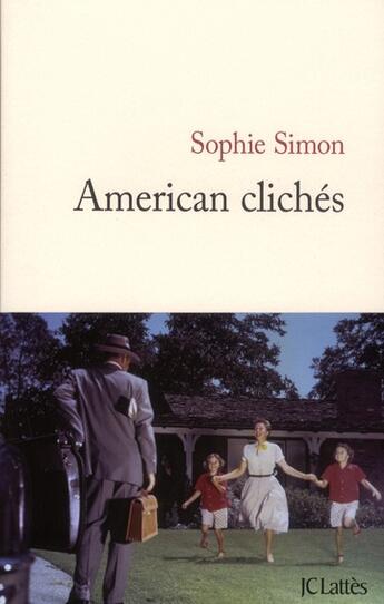 Couverture du livre « American clichés » de Sophie Simon aux éditions Lattes