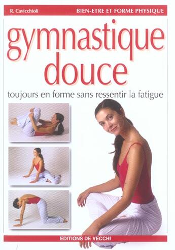 Couverture du livre « Gymnastique douce (la) » de Cavicchioli aux éditions De Vecchi