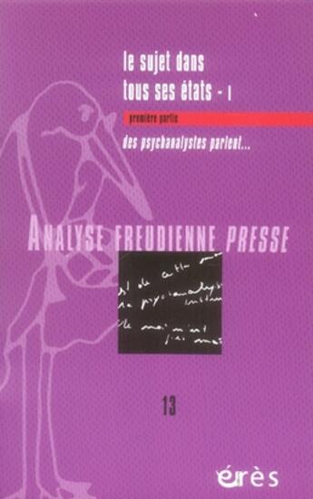 Couverture du livre « Le sujet dans tous ses états t.1 » de  aux éditions Eres