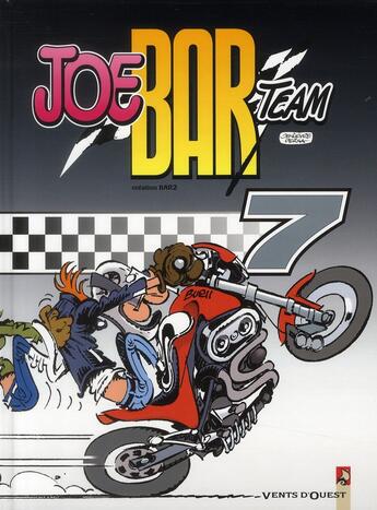 Couverture du livre « Joe bar team Tome 7 » de Bar2 et Henri Jenfevre et 'Fane et Patrice Perna aux éditions Vents D'ouest