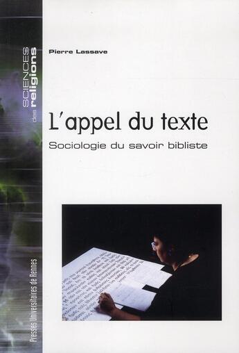 Couverture du livre « L'appel du texte ; sociologie du savoir bibliste » de Pierre Lassave aux éditions Pu De Rennes