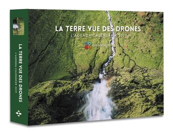 Couverture du livre « L'agenda-calendrier la terre vue des drones (édition 2019) » de  aux éditions Hugo Image