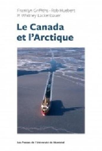 Couverture du livre « Le canada et l arctique » de Franklyn &Coll aux éditions Pu De Montreal