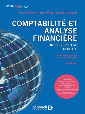 Couverture du livre « Comptabilité et analyse financière ; une perspective globale (4e édition) » de Georges Langlois et Herve Stolowy et Yuan Ding aux éditions De Boeck Superieur