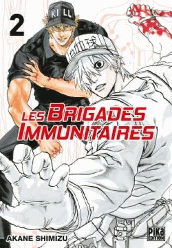 Couverture du livre « Les brigades immunitaires Tome 2 » de Akane Shimizu aux éditions Pika