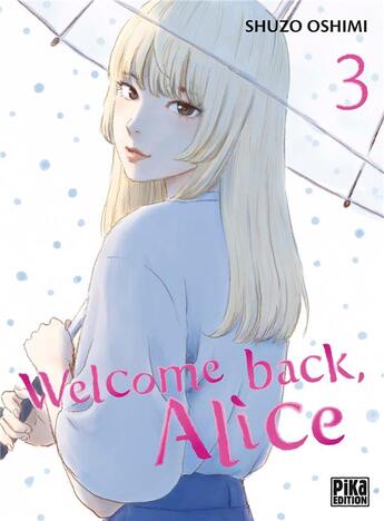 Couverture du livre « Welcome back ; Alice T03 » de Shuzo Oshimi aux éditions Pika