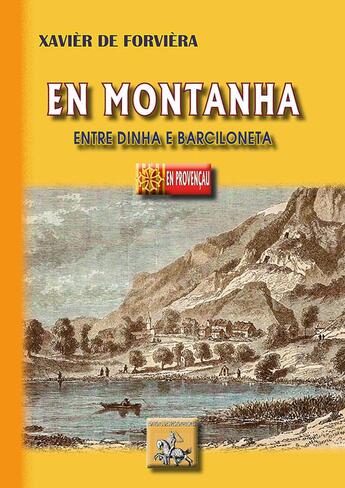 Couverture du livre « En montanha ; entre Dinha e Barciloneta » de Xavier De Forviera aux éditions Editions Des Regionalismes