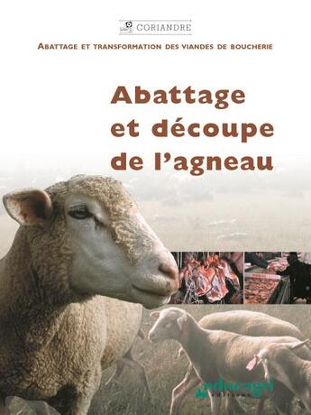 Couverture du livre « Abattage et découpe de l'agneau » de  aux éditions Educagri