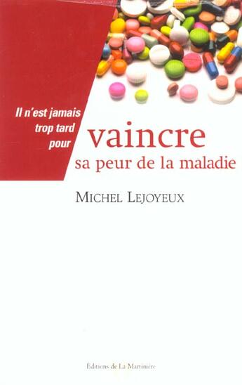 Couverture du livre « Vaincre Sa Peur De La Maladie » de Michel Lejoyeux aux éditions La Martiniere