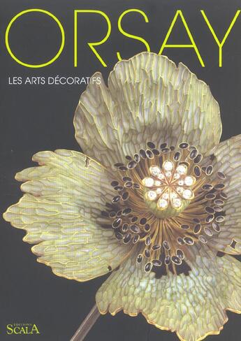 Couverture du livre « Orsay les arts decoratifs » de Musee D'Orsay aux éditions Scala