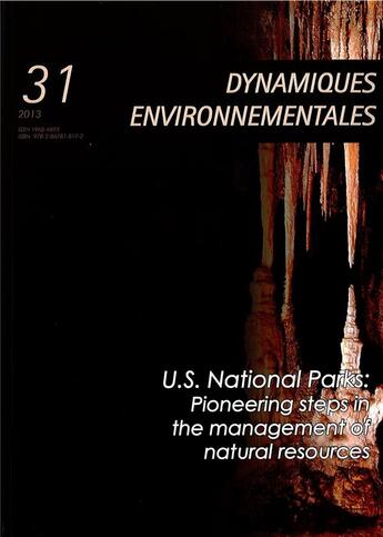 Couverture du livre « Dynamiques environnementales, n° 31/2013 : U.S National Parks : Pioneering steps in the management of natural resources » de Palmer/Jones/Bo aux éditions Pu De Bordeaux