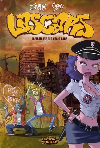 Couverture du livre « Lascars t1 la vraie vie des vrais gars » de Eldiablo / Seth aux éditions Casterman