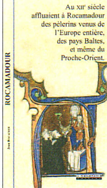 Couverture du livre « Rocamadour » de Jean Rocacher aux éditions Peregrinateur