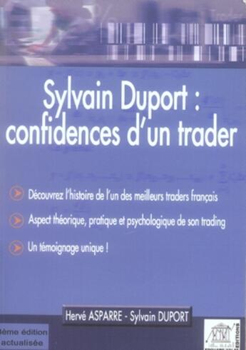 Couverture du livre « Sylvain duport : confidences d'un trader » de Herve Asparre et Sylvain Duport aux éditions Edouard Valys