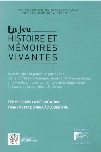 Couverture du livre « Femmes dans la deportation : transmettre d'hier a aujourd'hui - numero special publie en partenariat » de Dufayel/Garcia/Vast aux éditions Pu Du Septentrion