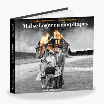 Couverture du livre « Mal se loger en cinq étapes » de Un Faux Graphiste aux éditions Bandes Detournees