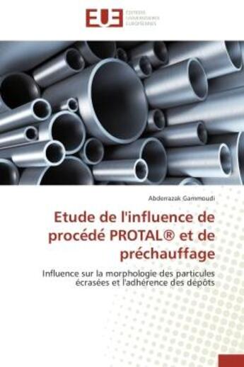 Couverture du livre « Etude de l'influence de proce de protal® et de pre chauffage » de Gammoudi-A aux éditions Editions Universitaires Europeennes