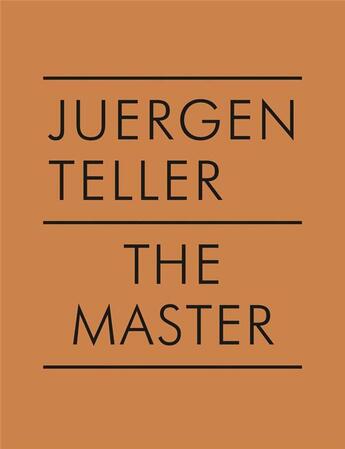 Couverture du livre « Juergen teller the master vi william eggleston » de Juergen Teller aux éditions Steidl