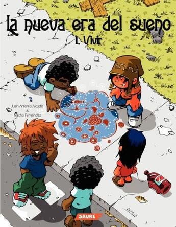 Couverture du livre « La nueva era del sueño : Vivir - 1 » de Fernandez Nacho et Alcudia Juan Antonio aux éditions Editorial Saure