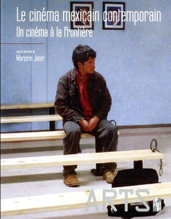 Couverture du livre « Le cinéma mexicain contemporain » de Marjorie Janer aux éditions Pu De Provence