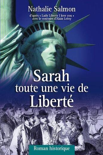 Couverture du livre « Sarah toute une vie de liberté » de Salmon Nathalie aux éditions B Revert